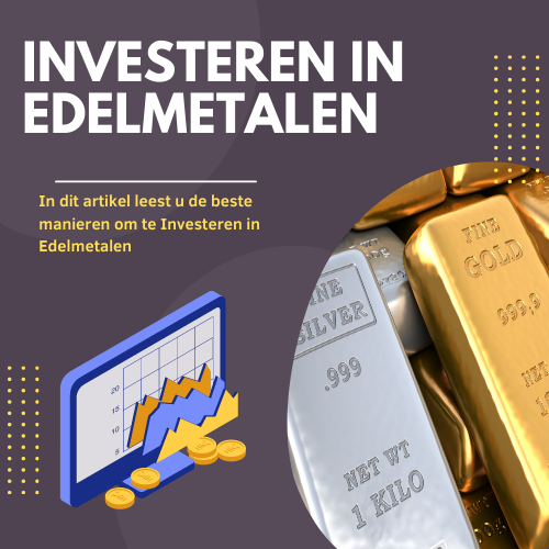 Goud en Silver investeren